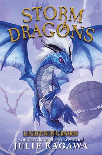 STORM DRAGONS 01: LIGHTNINGBORN
