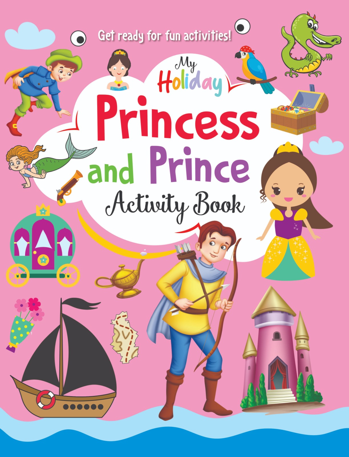 My Holiday: Princess & Prince Activity Book 