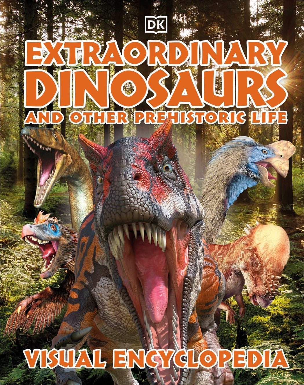 DK Extraordinary Dinosaurs & Other Prehistoric Life Visual Encyclopedia