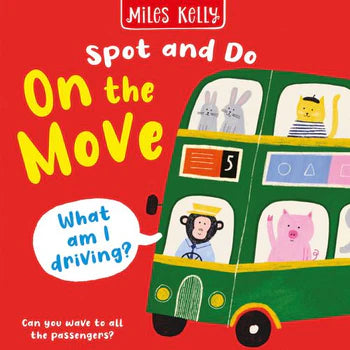 Spot & Do: On Move