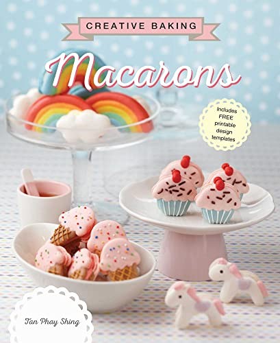 CREATIVE BAKING: MACARONS