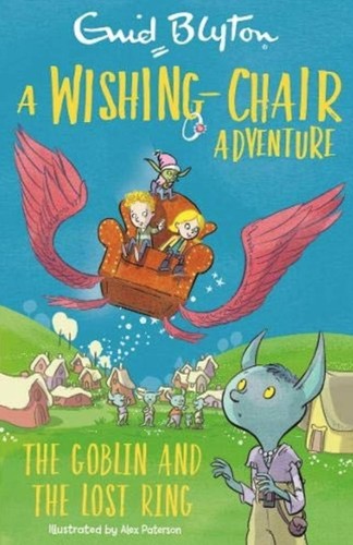 WISHING-CHAIR COL: GOBLIN & LOST RING