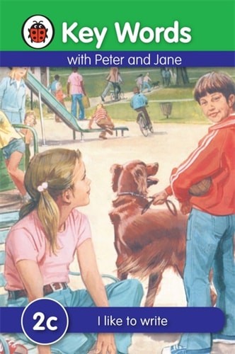 Key Words With Peter And Jane #2 I Like To Write (Series C) - Hardcover