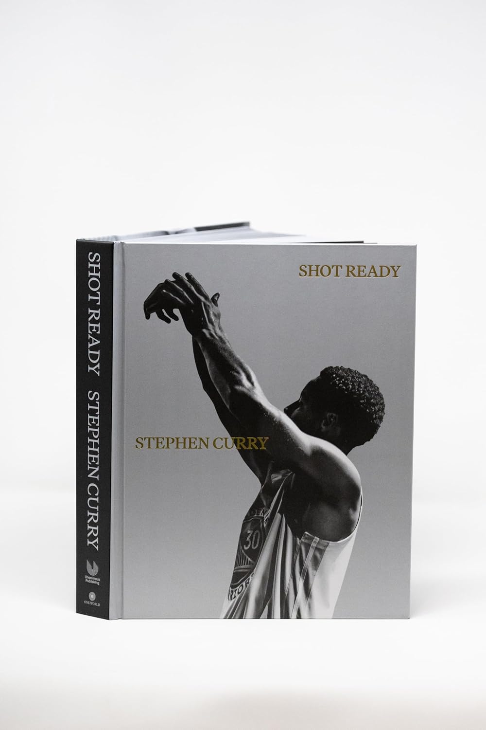 Shot Ready: An inspiring look into the mind, life and philosophy of an NBA champion (Hardcover)