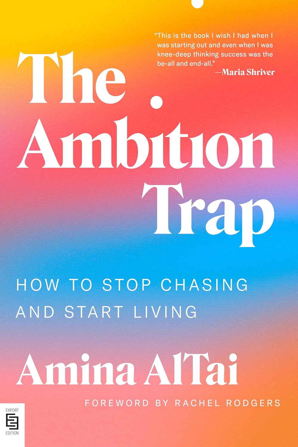 The Ambition Trap: How to Stop Chasing and Start Living