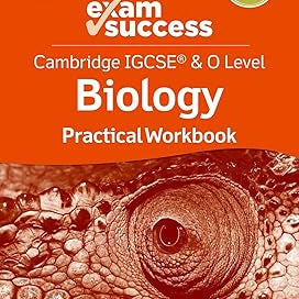 Cambridge Igcse® & O Level Biology: Exam Success Practical Workbook