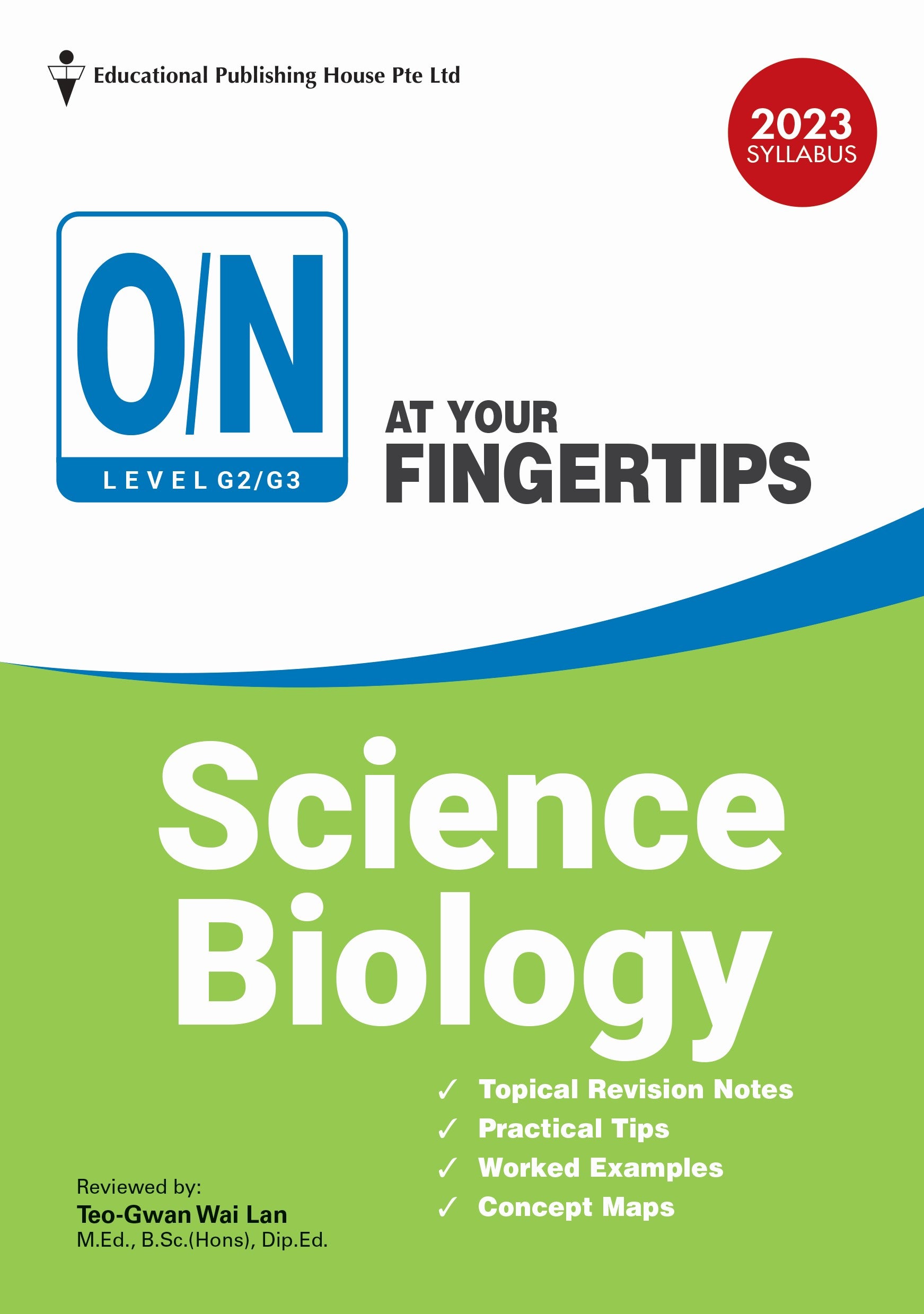 O Level/Normal Academic Level (G3/G2) Science Biology At Your Fingertips - 5th Edition