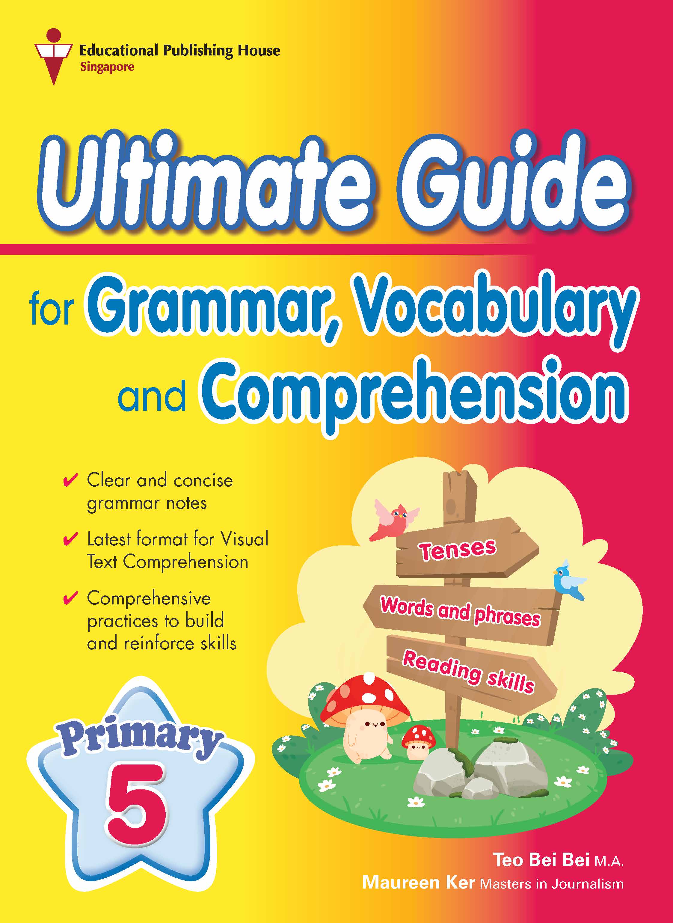 Primary 5 Ultimate Guide For Grammar, Vocabulary & Comprehension