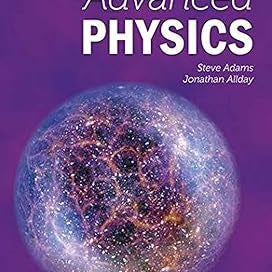 Advanced Physics - Advanced Sciences 2nd Edition