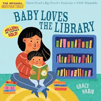 Baby Loves The Library (indestructibles)
