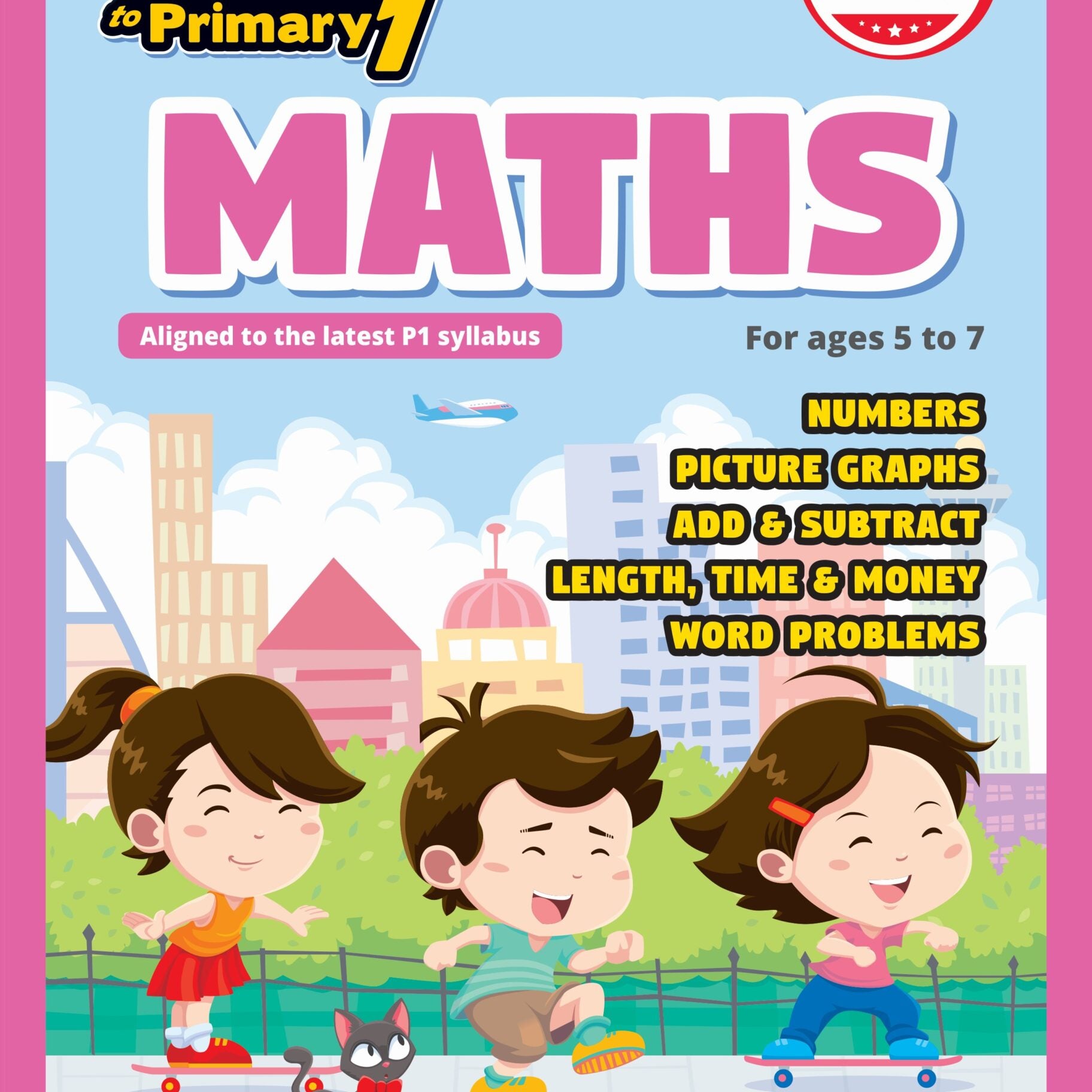 TAKE OFF TO PRIMARY 1 MATHS (3ED)