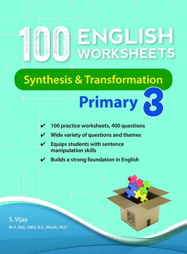 100 English Worksheets Primary 3 – Synthesis & Transformation