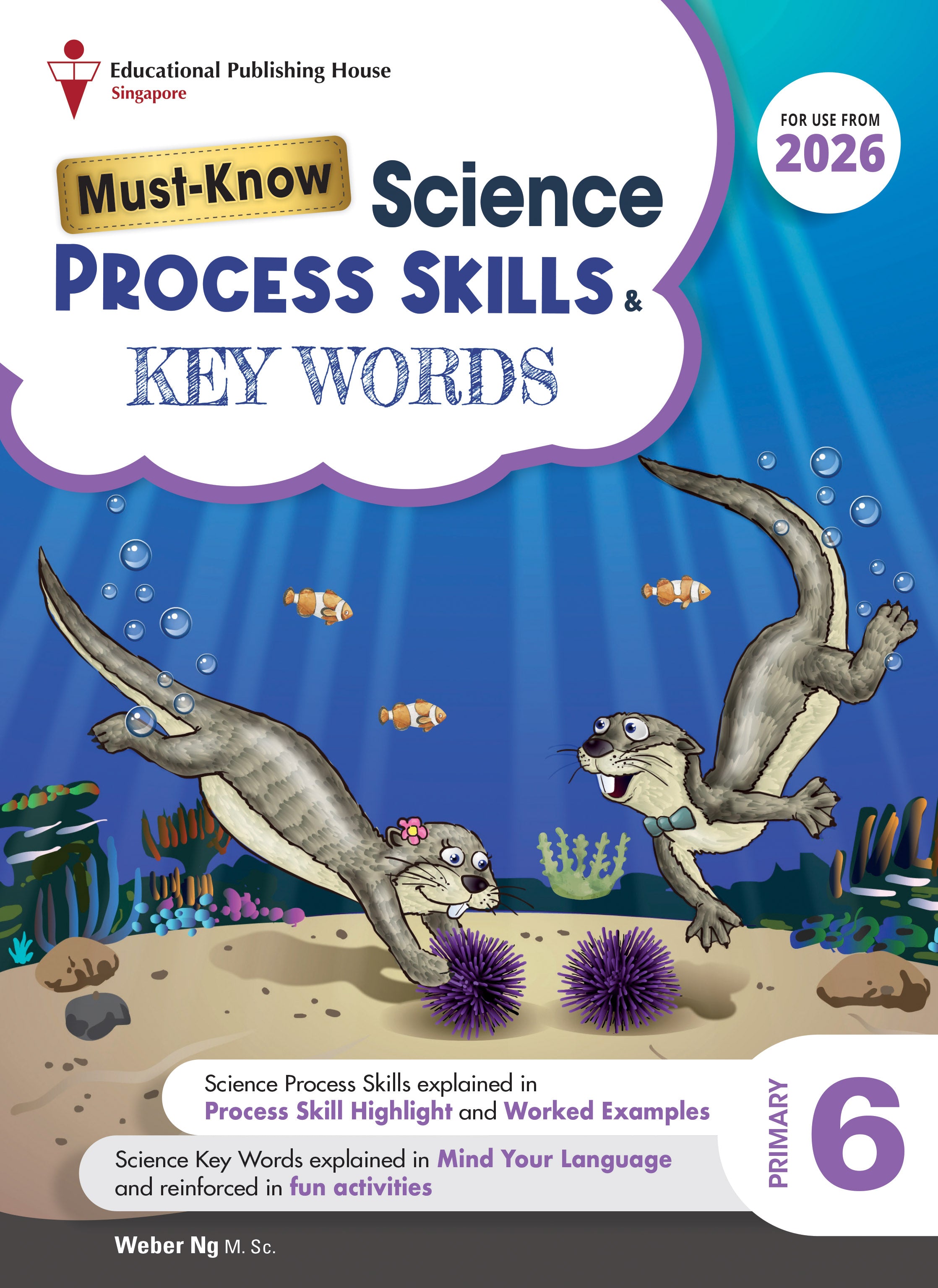 Primary 6 Must Know Science Process Skill & Keyword 2nd Edition