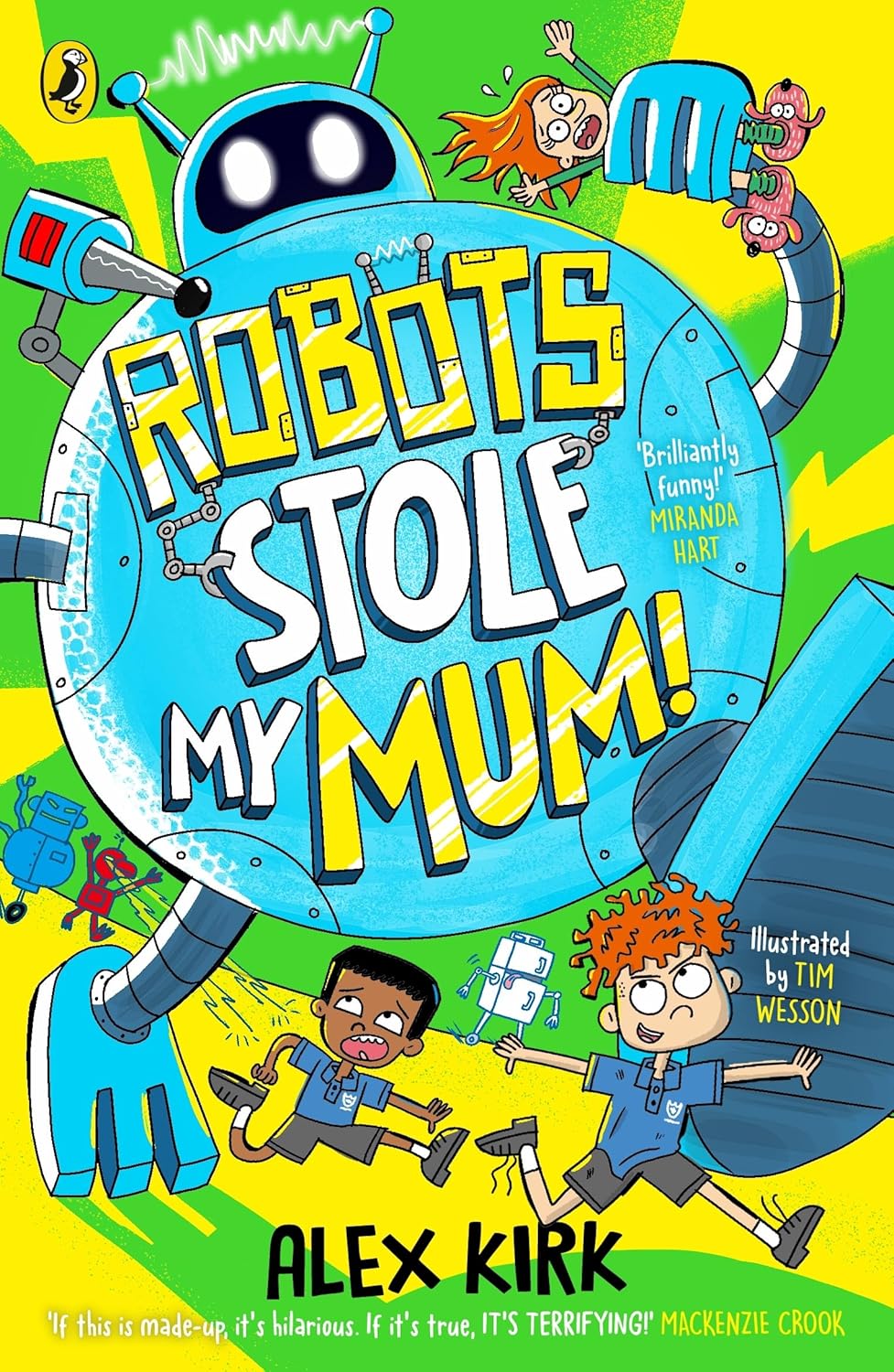 Robots Stole My Mum! (Paperback)