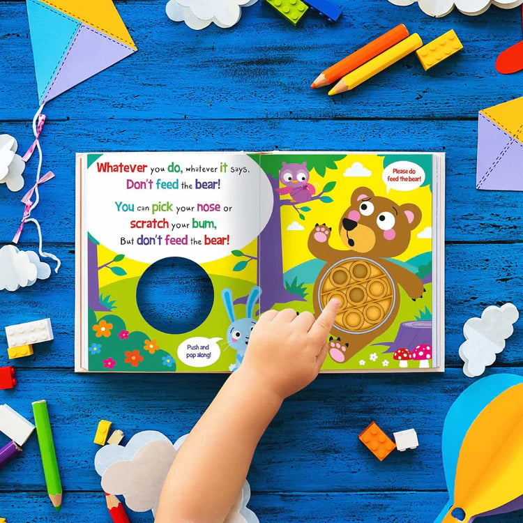 Don't Feed The Bear! (Push Pop Bubble Books)