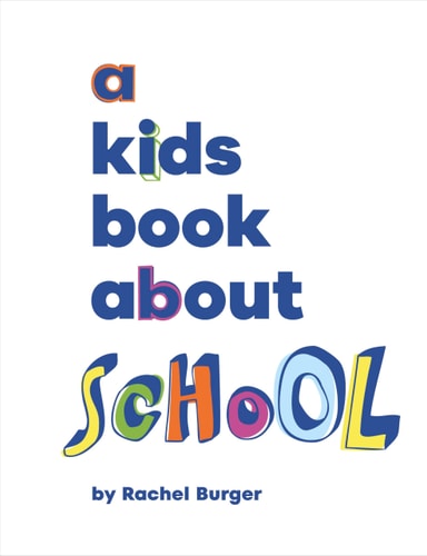 A Kids Book About School (Hardcover)