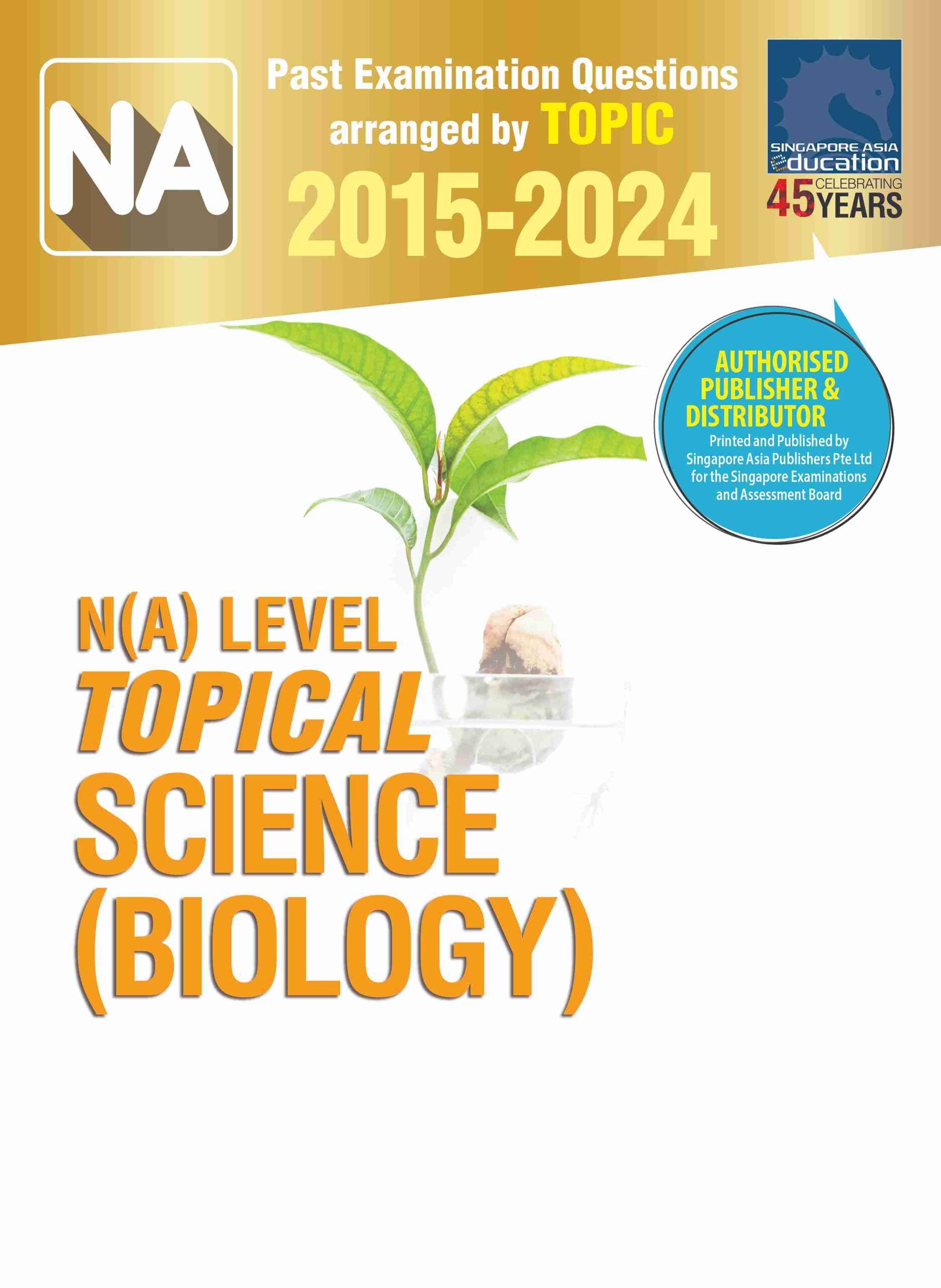 N(A) Level Topical Science (Biology) 2015-2024