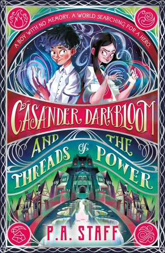 CASANDER DARKBLOOM & THREADS OF POWER
