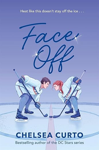 Face Off: A Spicy Rivals-to-Lovers Hockey Romance (DC Stars, 1)