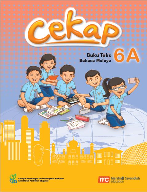 Malay Language for Pri Schools (MLPS) (Cekap) Textbook 6A