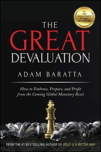 THE GREAT DEVALUATION : HOW TO EMBRACE,