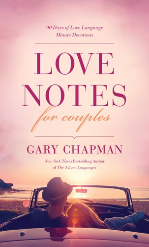 LOVE NOTES FOR COUPLES - 90 DAYS DEVO