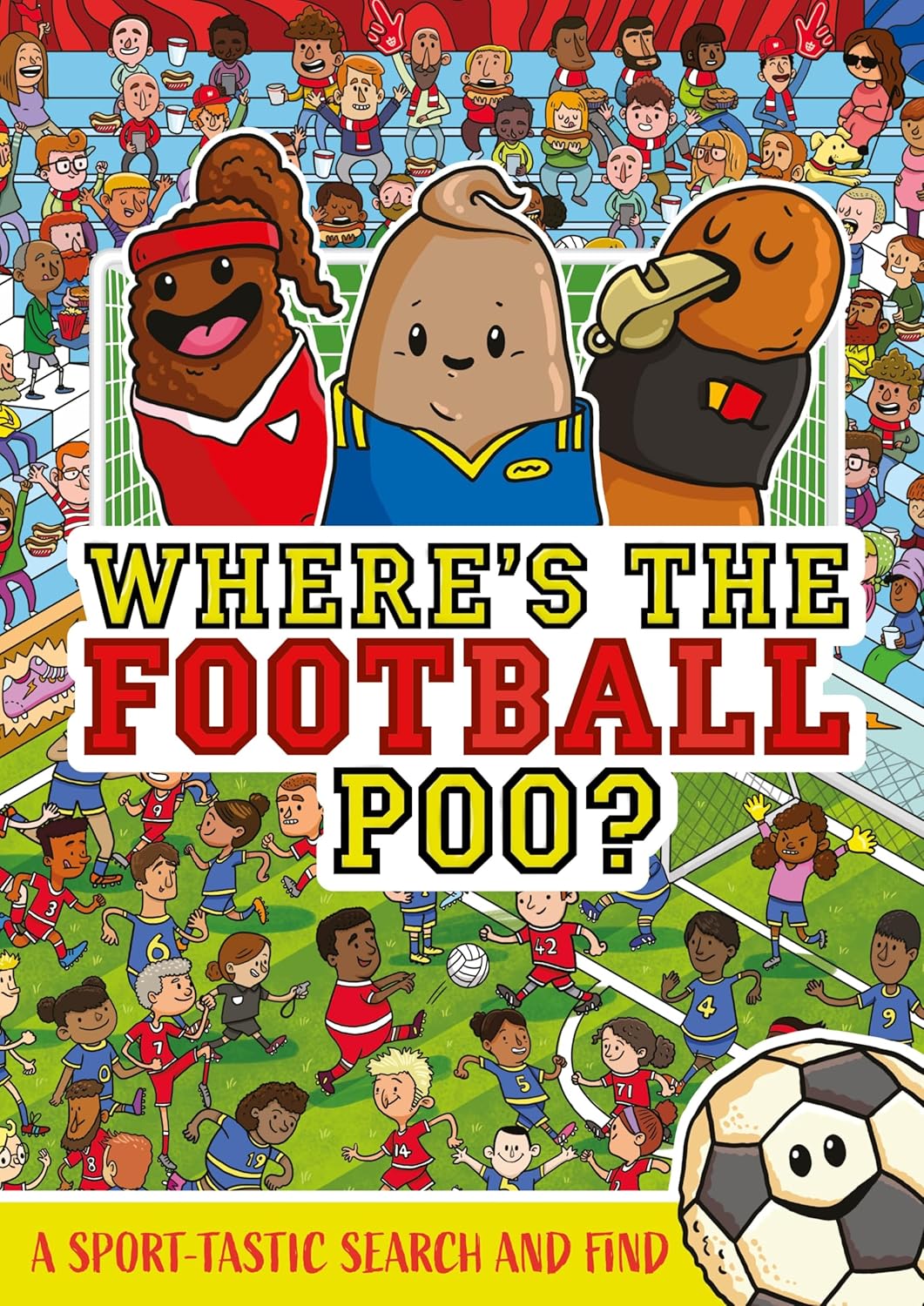 Where's the Football Poo?: A Search and Find Book (Where's the Poo...?) Paperback
