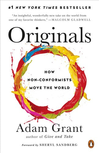 Originals: How Non-Conformists Move the World 