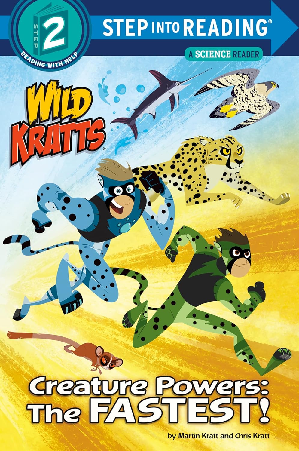 Creature Powers: The Fastest! (Wild Kratts) (Step Into Reading, Step 2) – Paperback