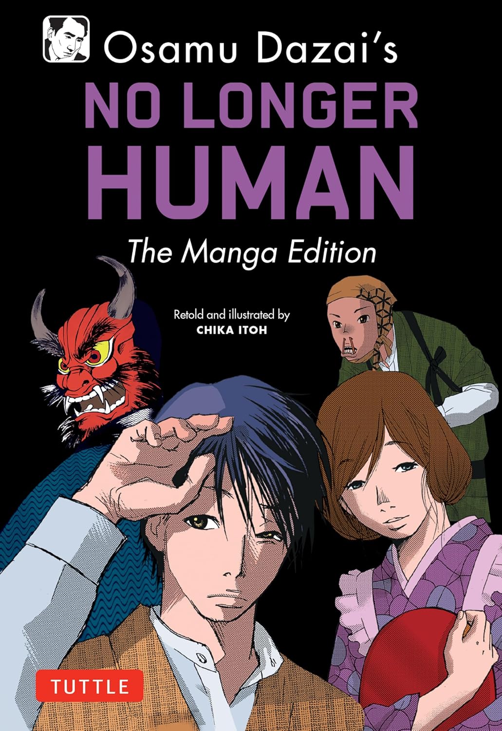 Osamu Dazai's No Longer Human: The Manga Edition (Paperback)