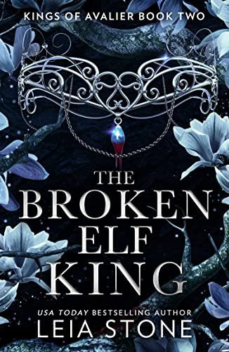 The Kings of Avalier #02: The Broken Elf King