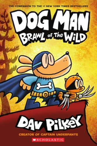 Dog Man 6 - Brawl Of The Wild