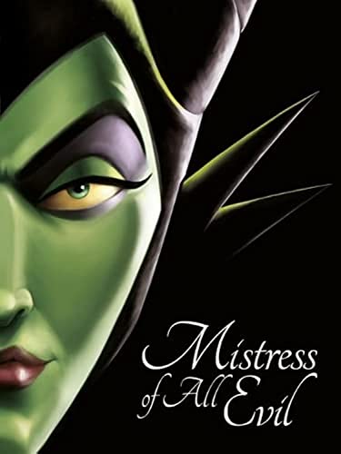 Disney Villain: Mistress Of All Evil