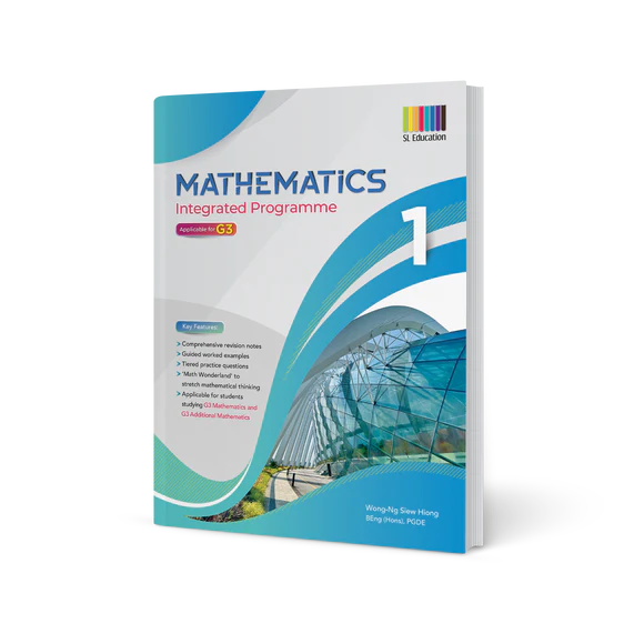 Secondary 1 Mathematics (Integrated Programme) Book 1 - 3rd Edition