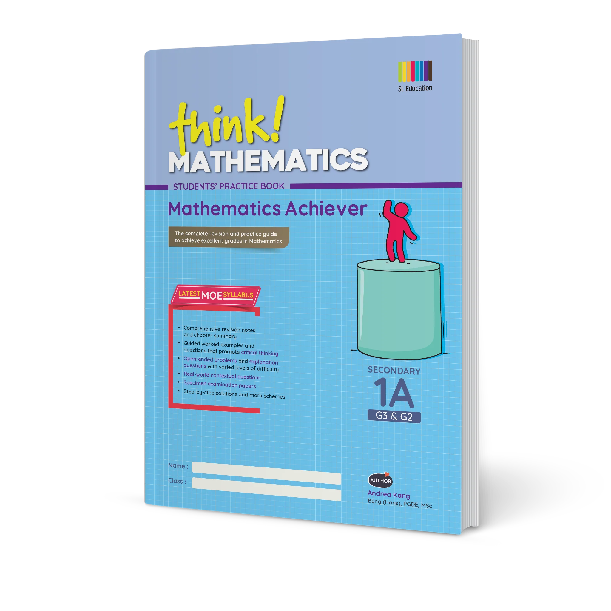 Secondary 1A Mathematics Achiever Secondary 1 (G3 & G2) Book 1A - 3rd Edition