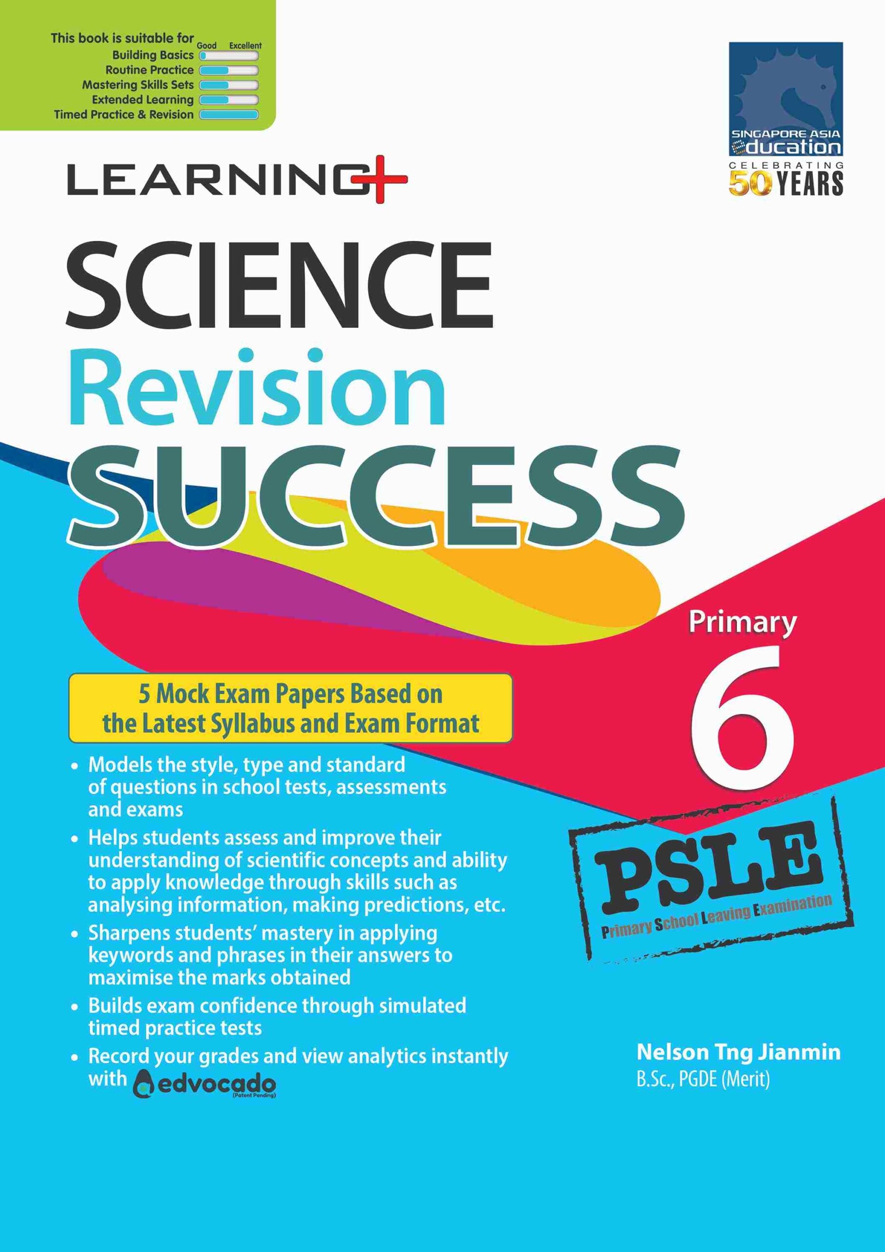 LEARNING+ SCIENCE REVISION SUCCESS Primary 6 PSLE