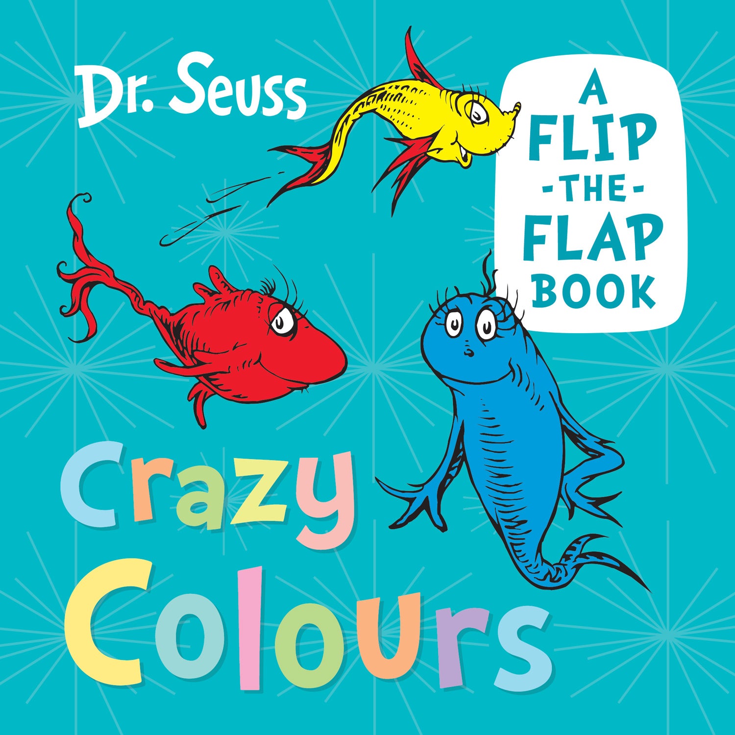 Crazy Colours (Flip-the-Flap Book)