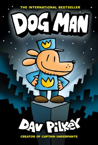 Dog Man 1 - Dog Man (Hardback)