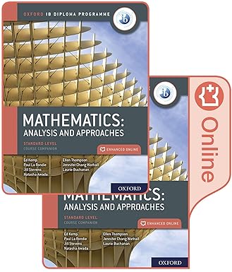 Oxford Ib Diploma Programme: Ib Mathematics: Analysis And Approaches, Standard Level, Print And Enhanced Online Course Book Pack