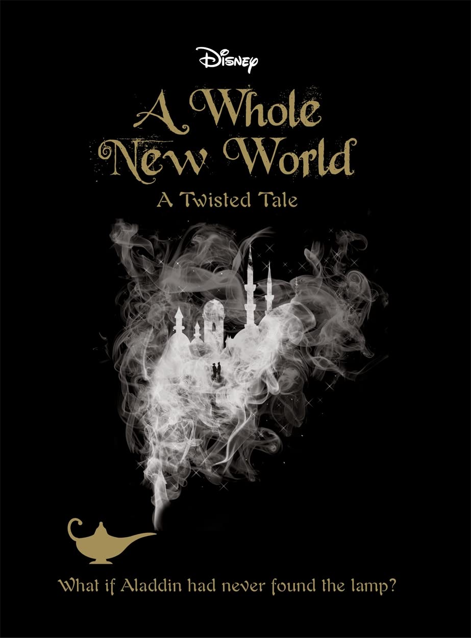 Disney Princess Aladdin: A Whole New World (Twisted Tales)