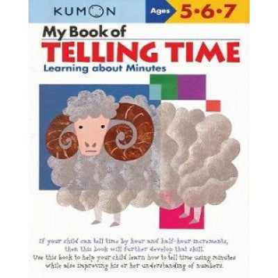Kumon: My Book of Telling Time, Ages 5 - 7