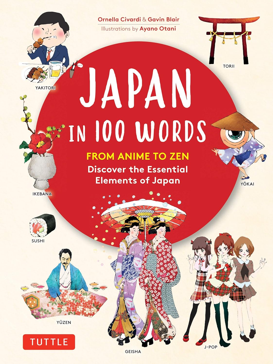 Japan in 100 Words: From Anime to Zen