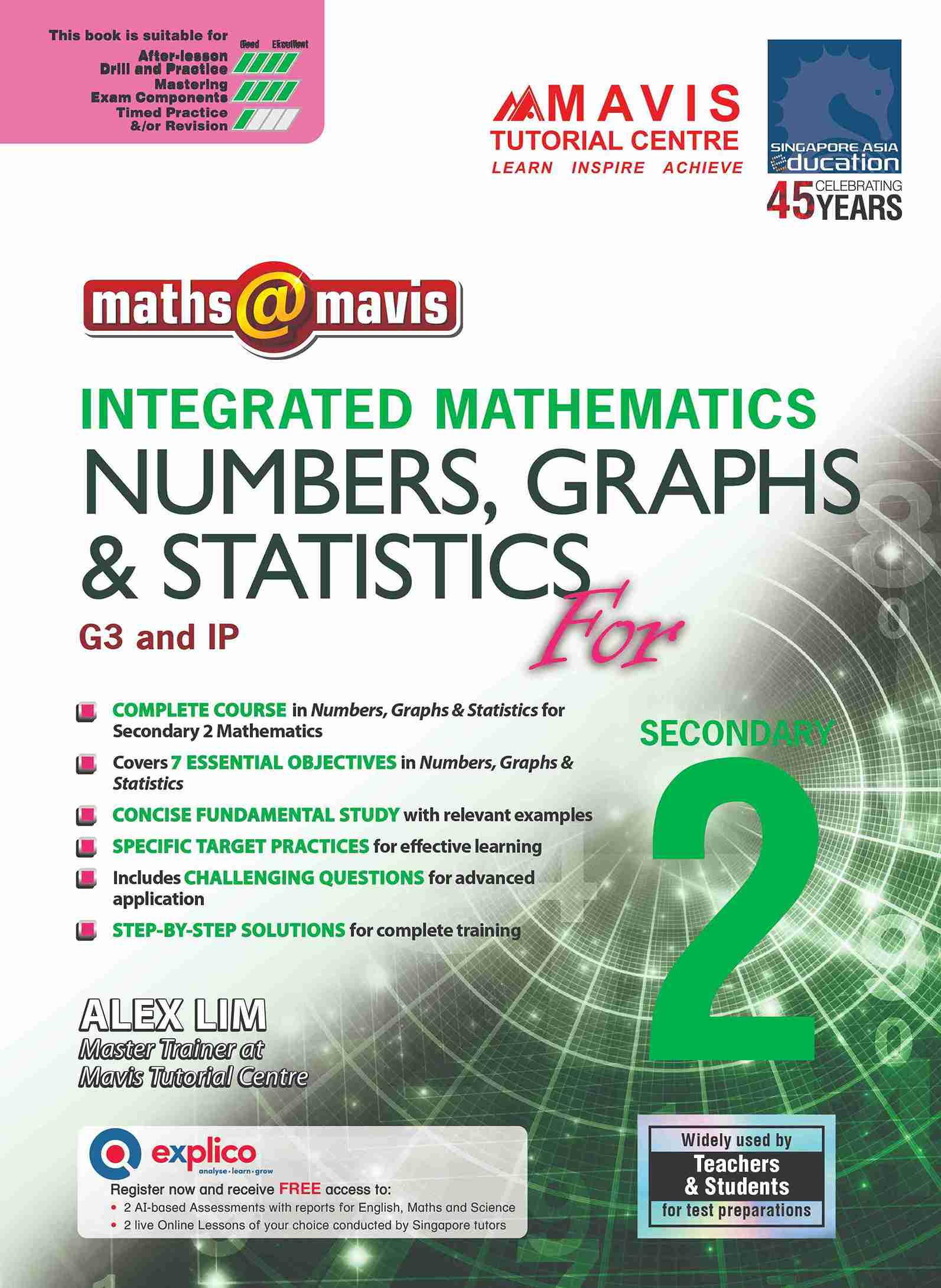 SECONDARY 2 [G3 and IP] Integrated Mathematics Numbers, Graphs & Statistics - 3rd Edition