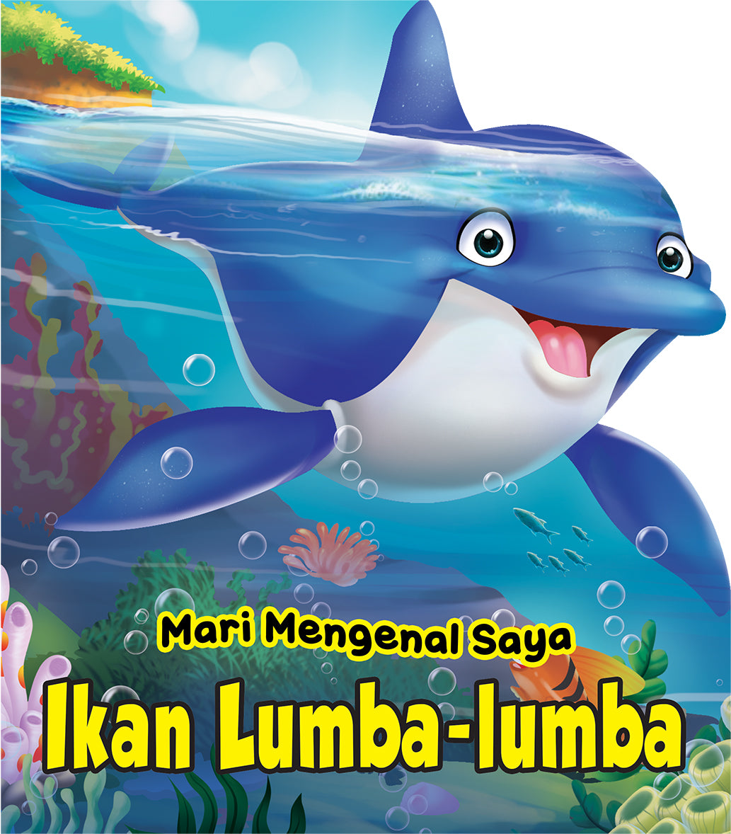 Mari Mengenal Saya : Ikan Lumba-lumba