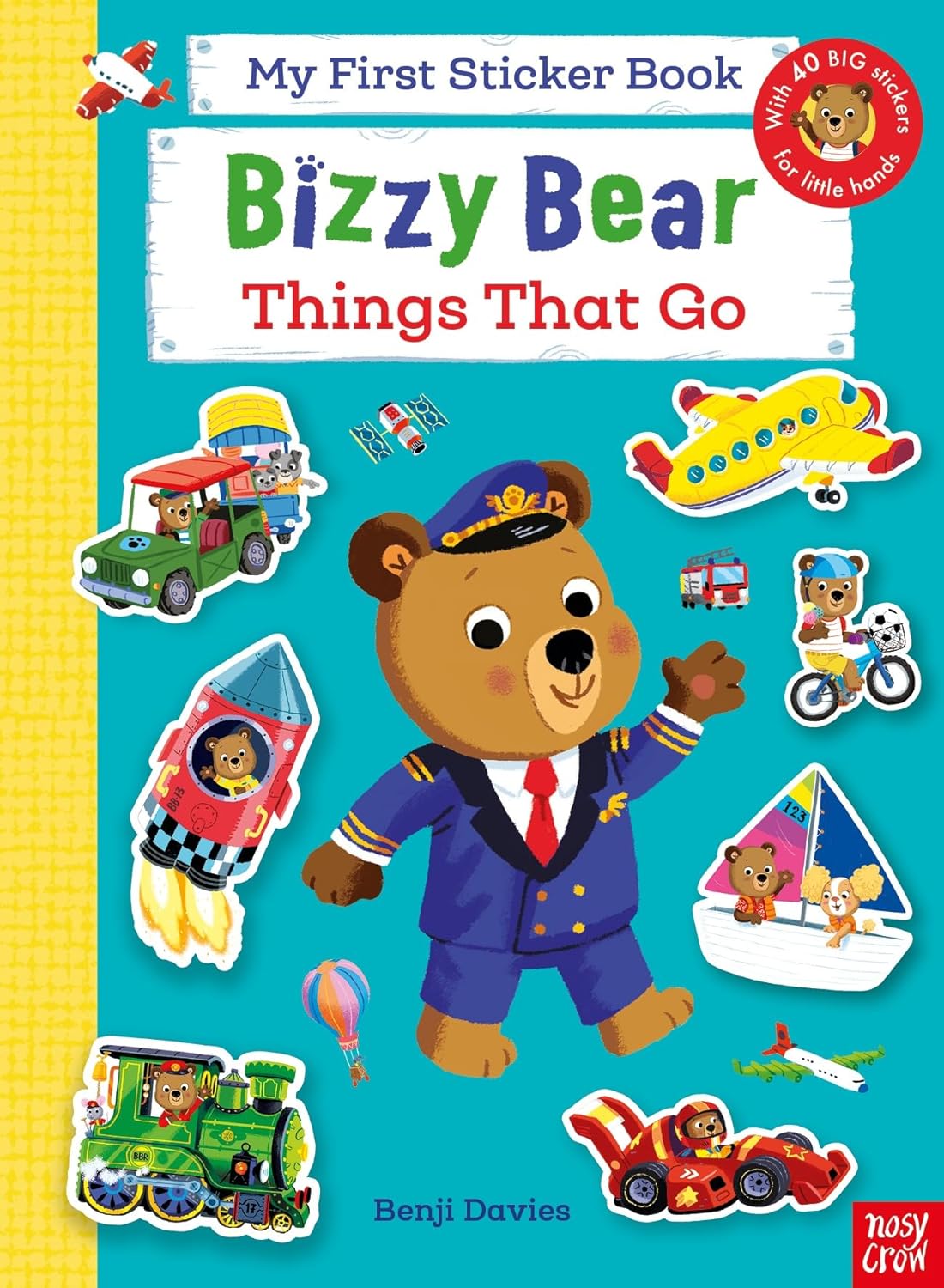 Bizzy Bear: My First Sticker Book Things That Go