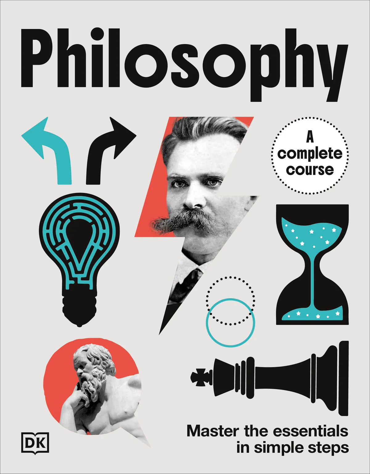 Philosophy A Complete Course Master the Essentials in Simple Steps (Paperback)