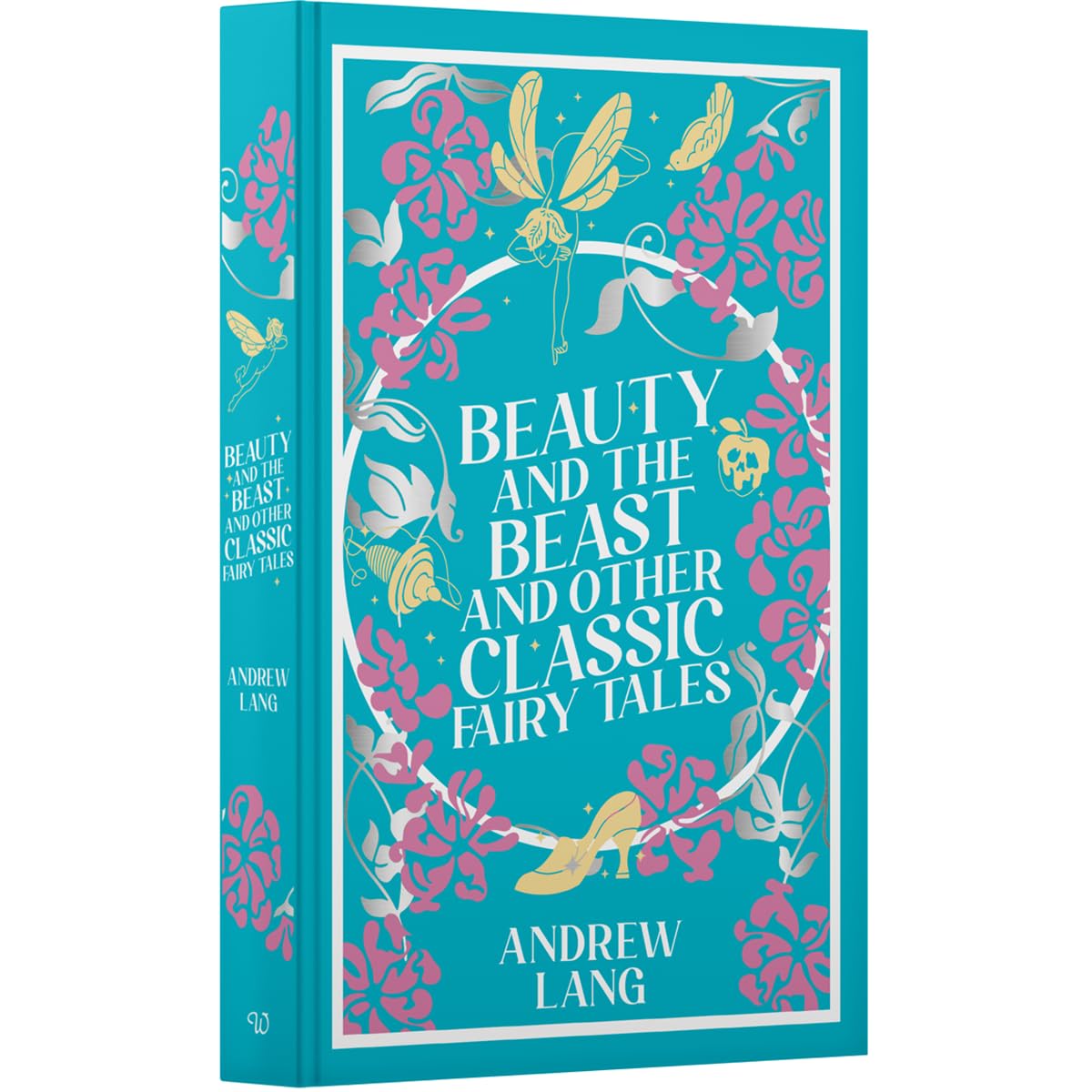 Beauty & Beast & Other Classic Fairy Tales (Deluxe Leatherbound Edition)