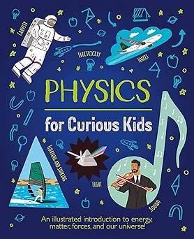 Physics For Curious Kids