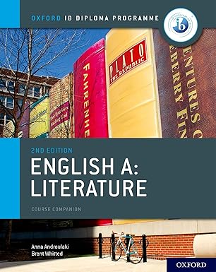 Oxford Ib Diploma Programme: Ib English A: Literature Course Book