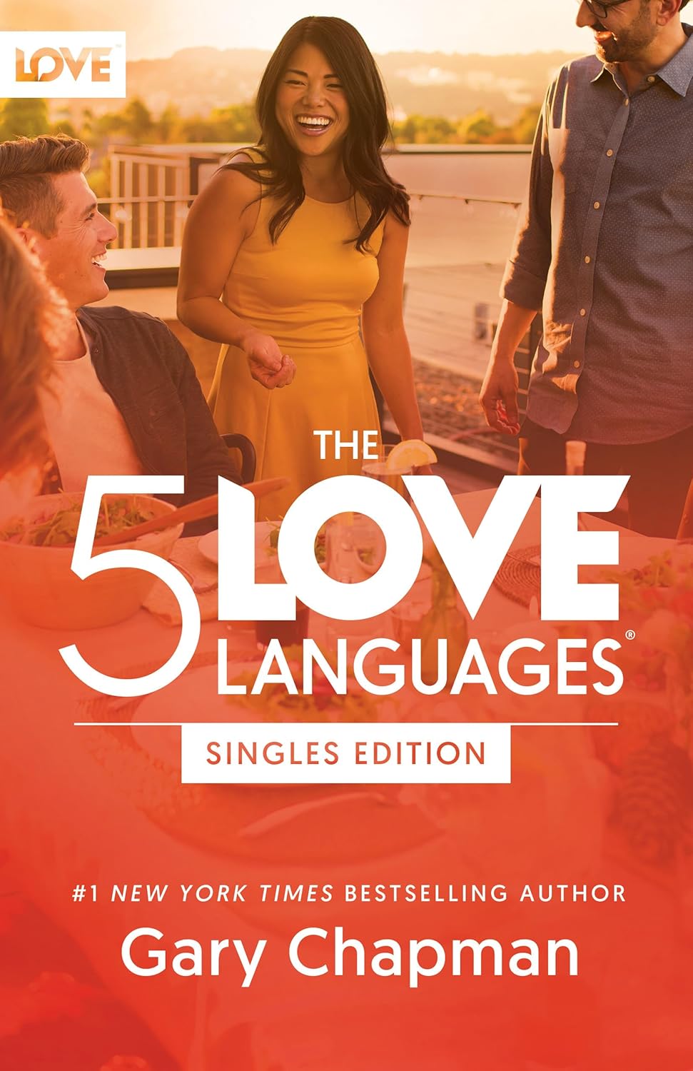 The 5 Love Languages Singles Edition: The Secret That Will Revolutionize Your Relationships (Paperback)